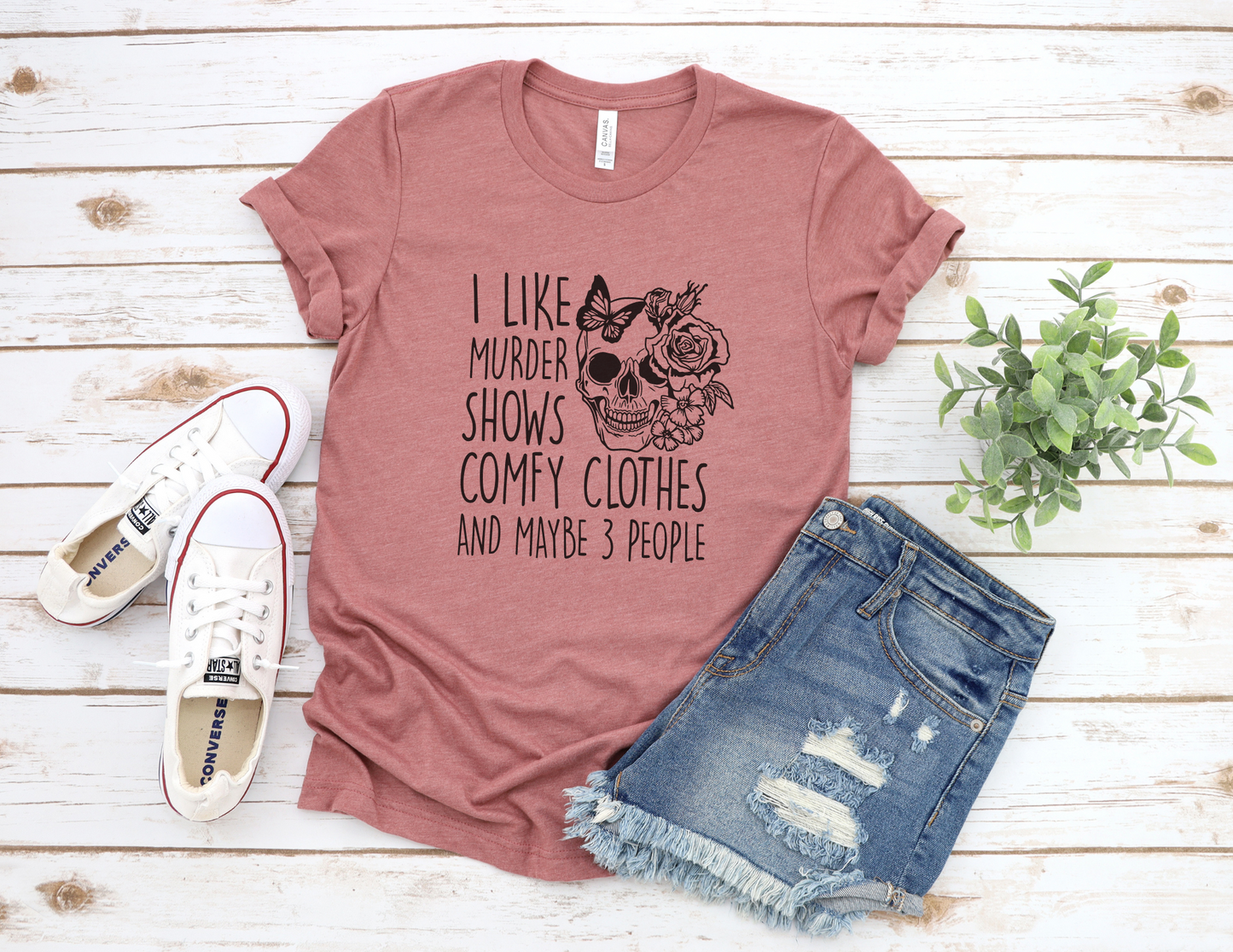 I like Murder Shows and Comfy Clothes T-Shirt
