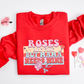 Roses Are Fine But Mama Needs Wine Crewneck Sweater