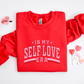 In My Self Love Era Crewneck Sweater