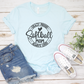 Crazy Loud Always Proud Softball Mom T-Shirt