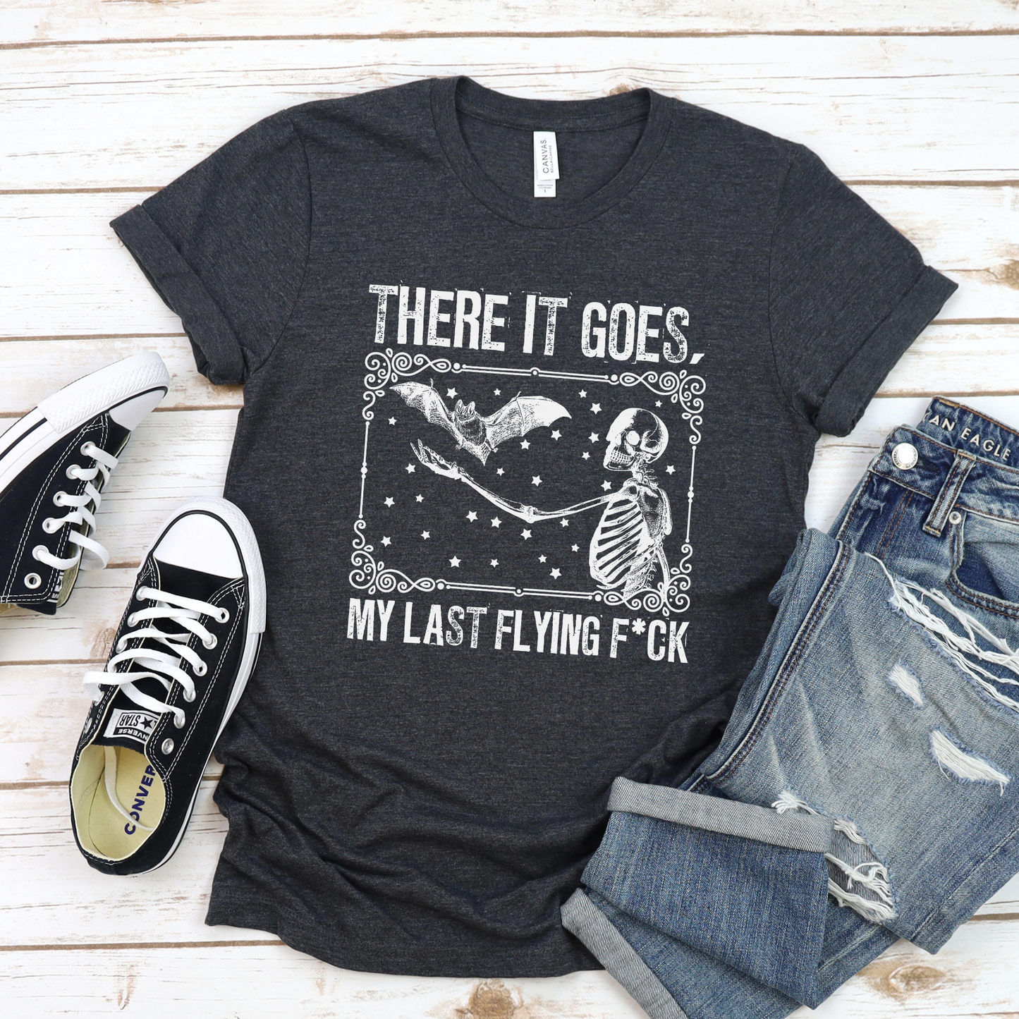 There It Goes My Last Flying F*ck T-Shirt