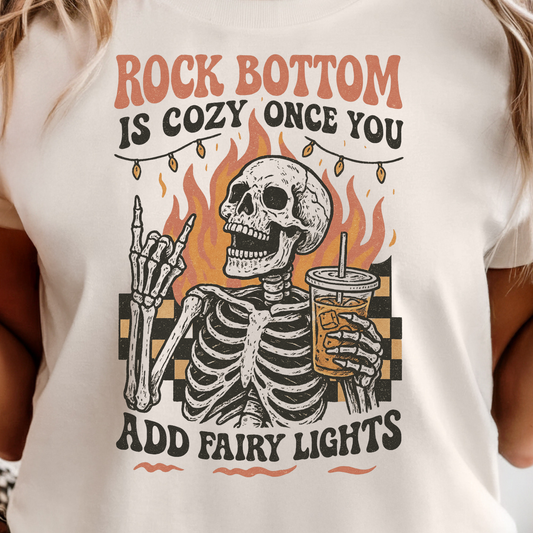 Rock Bottom Is Cozy Tee