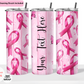 Personalized Breast Cancer Ribbon 20 oz Double Layer Vacuum Tumbler