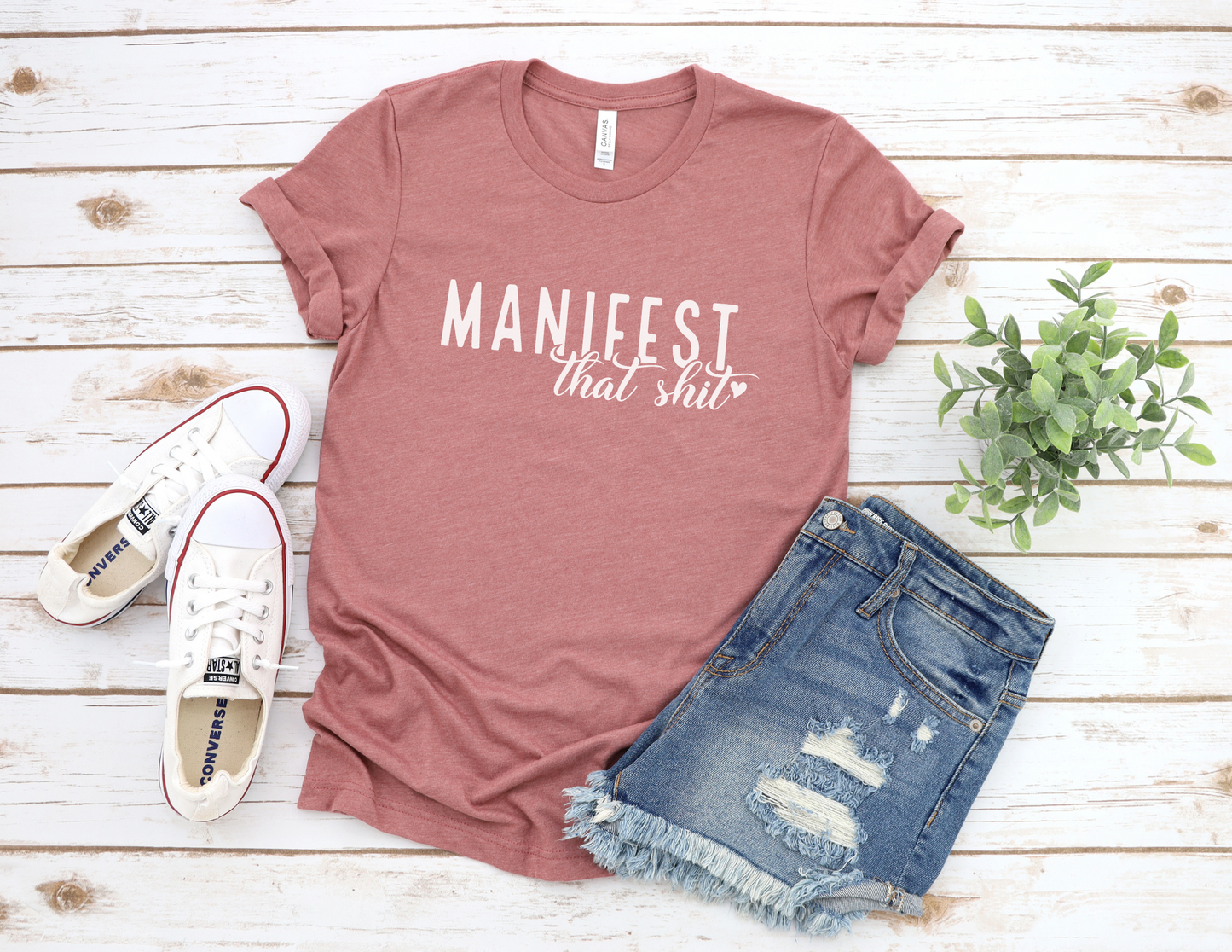 Manifest That Shit T-Shirt