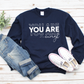 You Are Enough Sweater